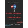 Human Entrance to Transhumanism