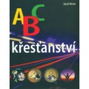 ABC křesťanství - David Winter