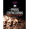 Paris Catacombs, Empire of the Dead