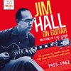 Jim Hall - Milestones Of A Jazz Legend - 18 Original Albums 1955-62 (10CD) (SBĚRATELSKÁ EDICE)