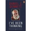 I've Been Thinking - Daniel C. Dennett, Penguin Books Ltd