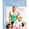 Complete Guide to Postnatal Fitness