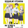 Sexuální výchova na 120 % 1 GATE - Kikiki Tataki; Hotomura