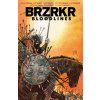 Brzrkr: Bloodlines