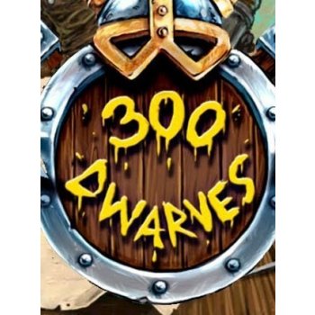 300 Dwarves