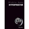 Hyperprostor - Michio Kaku