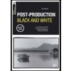 Post Production Black and White - Steve MacLeod, AVA Publishing