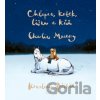 Chlapec, krtek, liška a kůň: Kreslený příběh - Charlie Mackesy