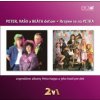 Peter, Vašo a Beáta deťom + Hrajme sa na Petra CD