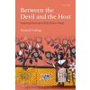 Between the Devil and the Host Imagining Witchcraft in Early Modern Poland (Paperback) (Ostling,Dr Michael (Teaching Professor and Honors Fellow,Teaching Professor and Honors Fellow,Barrett,the Honors