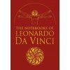 The Notebooks of Leonardo Da Vinci: Selected Extracts from the Writings of the Renaissance Genius (Leonardo Da Vinci)(Pevná)