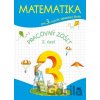 Matematika pre 3. ročník ZŠ, pracovný zošit – 2. časť - Pavol Černek
