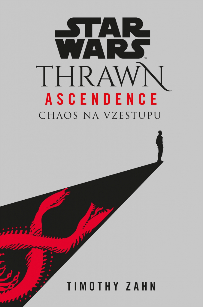 Star Wars - Thrawn Ascendence: Chaos na vzestupu - Timothy Zahn