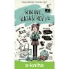 E-kniha Kikine katastrofy 1: Môj život s naj kamoškou a otravnými rodičmi - Johanna Vogler Mareikje Klement
