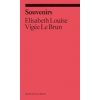 Souvenirs: From a Memoir - Elisabeth Louise Vigee Le Brun, David Zwirner