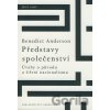 Představy společenství - Benedict Anderson