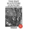 Past is a Future Country (J. O. a. Rayner-Hilles)(Brožovaná)