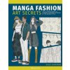 Manga Art Fashion Secrets: The Ultimate Guide to Making Stylish Artwork in the Manga Style