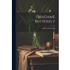 Madame Butterfly