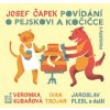 Povídání o pejskovi a kočičce (audiokniha) (Ivan Trojan, Jaroslav Plesl, Josef Čapek, Veronika Kubařová)