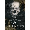 The Fae Princes (Vicious Lost Boys, 4)