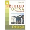 Přehled učiva k maturitě – dějepis - Veselý Zdeněk