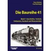 Die Baureihe 41 - Band 1 (Paul Recknagel)(Pevná)
