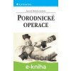 E-kniha Porodnické operace - Antonín Doležal a kolektív