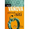 Pavouk v síti - Magda Váňová