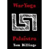 WarYoga (Tom Billinge)(Brožovaná)