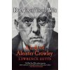Do What Thou Wilt: A Life of Aleister Crowley (Sutin Lawrence)