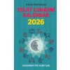 Kárníková Alena: Velký lunární kalendář 2026 (Již 28. osmý rok zde spokojení čtenáři nacházejí ověřené rady týkající se domácnosti, krásy, nálady, ale i zahrádky a bylinek či přírodní kosmetiky. ( 328