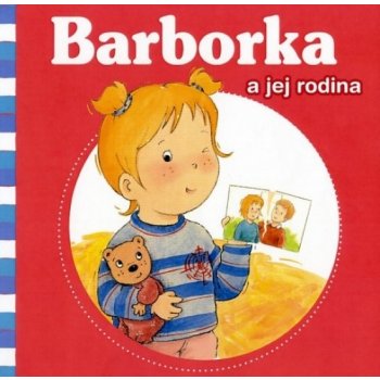 Barborka a jej rodina - Nancy Delvaux, Aline de Pétigny