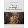 ZÁKLADY SOCIOLÓGIE 3 Davo-“elitářství”-historicko-politická realita a vyhlídky - Pracovný kolektív VP