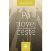 Po novej ceste - Lubichová Chiara