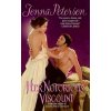 Her Notorious Viscount (Jenna Petersen)(Brožovaná)