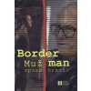 Border Man - Muž spoza hraníc DVD - Cinzia Panero