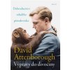 Výpravy do divočiny - Attenborough David