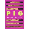 Pig - Matilde Pratesi
