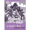 Oxford Read and Imagine Level 4: Pictures from the Past Activity Book