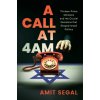 A Call at 4 Am (SEGAL AMIT)(Pevná)
