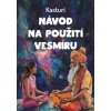 Návod na použití vesmíru (Kasturí)