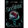 Skyshade - Alex Aster