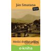 E-kniha Medzi dvomi vekmi - Ján Smatana