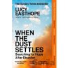 When the Dust Settles - Lucy Easthope