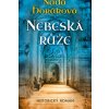 Nebeská růže - Horáková Naďa