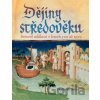 Dějiny středověku - Phyllis G. Jestice