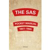 The SAS Pocket Manual: 1941-1945 (Westhorp Christopher)