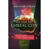 Sex and the Unreal City: The Demolition of the Western Mind