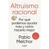 ALTRUISMO RACIONAL (PABLO MELCHOR)(Brožovaná)